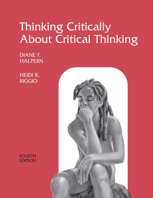 Thinking Critically About Critical Thinking Thinking Critically About Critical Thinking