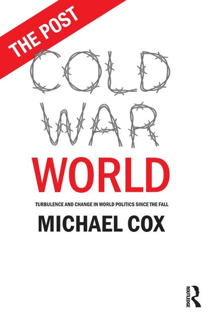 The Post Cold War World The Post Cold War World