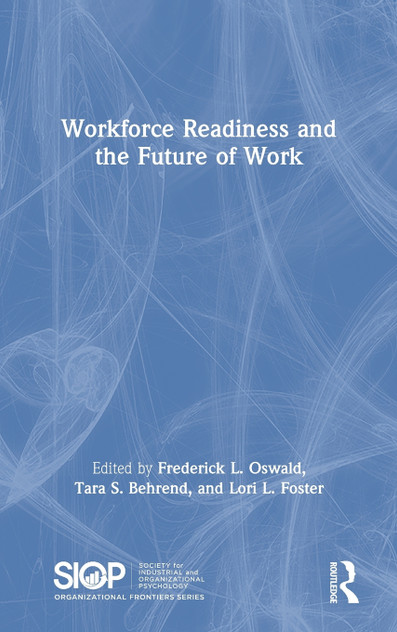 Workforce Readiness and the Future of Work Workforce Readiness and the Future of Work