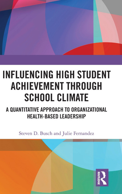 Influencing High Student Achievement through School Culture and Climate