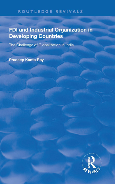 FDI and Industrial Organization in Developing Countries FDI and Industrial Organization in Developing Countries