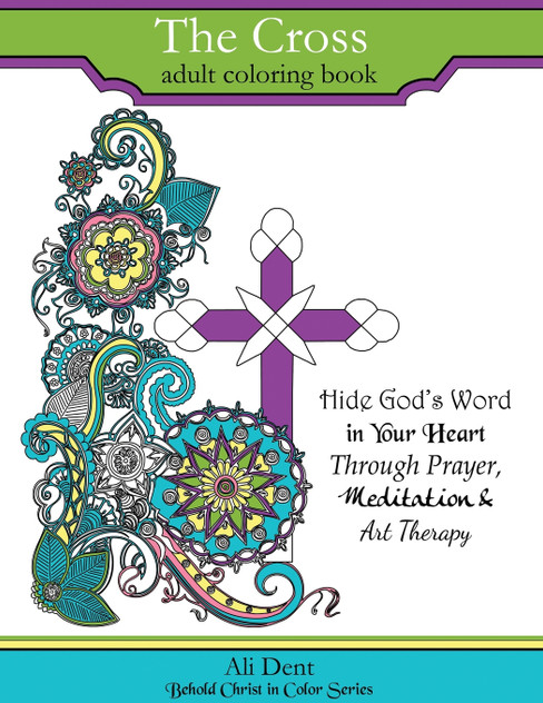 The Cross Adult Coloring Book The Cross Adult Coloring Book