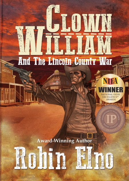 Clown William and the Lincoln County War Clown William and the Lincoln County War