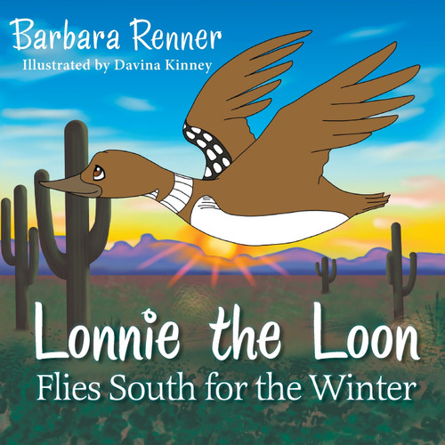 Lonnie the Loon Flies South for the Winter Lonnie the Loon Flies South for the Winter