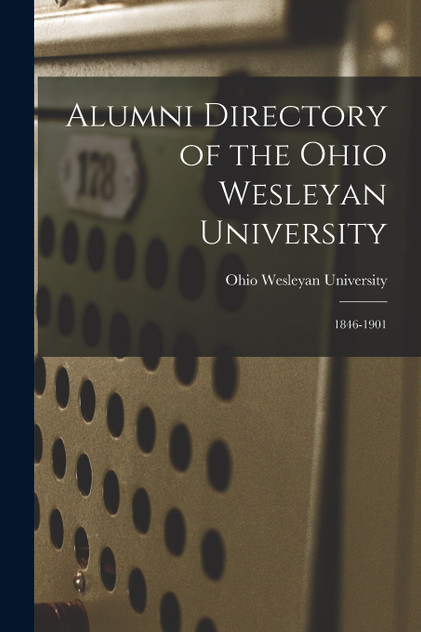 Alumni Directory of the Ohio Wesleyan University Alumni Directory of the Ohio Wesleyan University