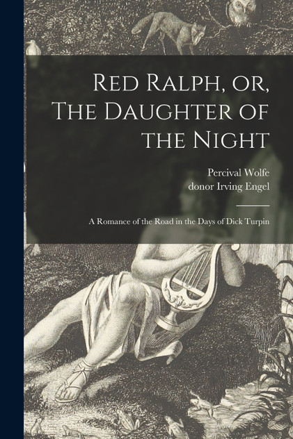 Red Ralph, or, The Daughter of the Night Red Ralph, or, The Daughter of the Night