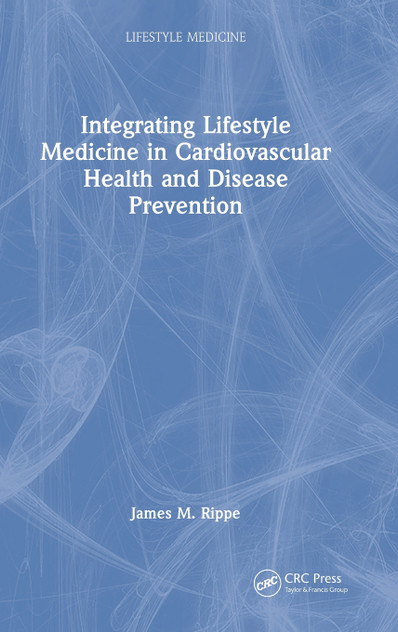 Integrating Lifestyle Medicine in Cardiovascular Health and Disease Prevention