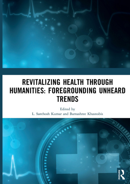 Revitalizing Health Through Humanities Revitalizing Health Through Humanities