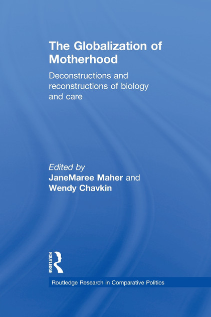 The Globalization of Motherhood The Globalization of Motherhood