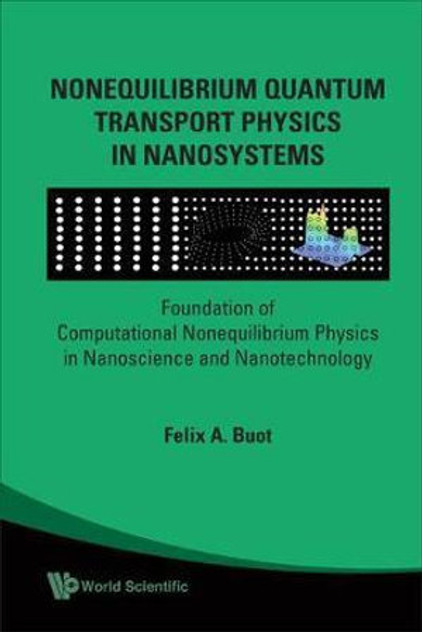 Nonequilibrium Quantum Transport Physics In Nanosystems