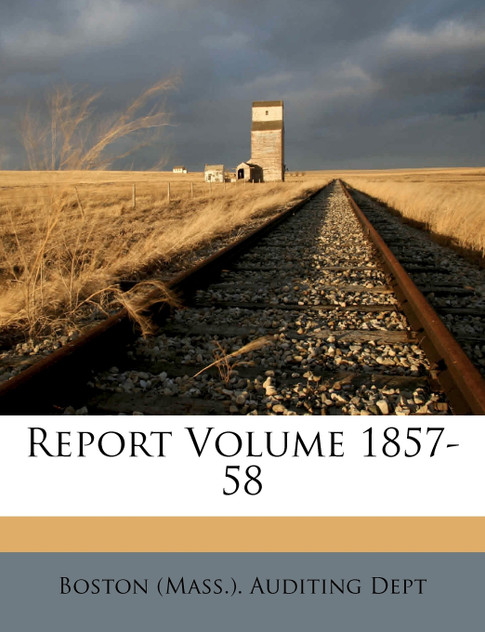 Report Volume 1857-58