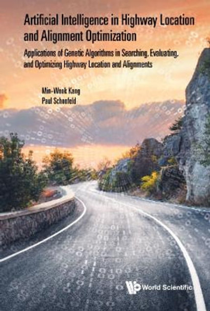 Artificial Intelligence in Highway Location and Alignment Optimization Artificial Intelligence in Highway Location and Alignment Optimization
