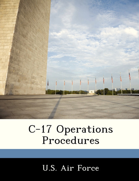C-17 Operations Procedures C-17 Operations Procedures