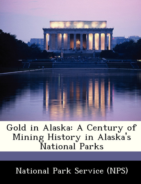 Gold in Alaska Gold in Alaska
