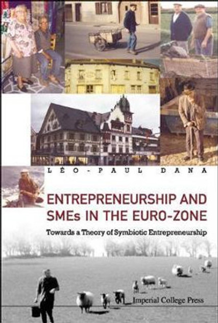 Entrepreneurship and SMEs in the Euro-Zone Entrepreneurship and SMEs in the Euro-Zone