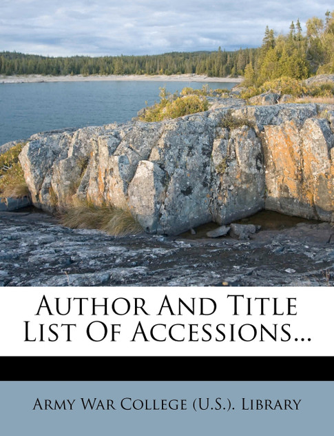 Author And Title List Of Accessions... Author And Title List Of Accessions...