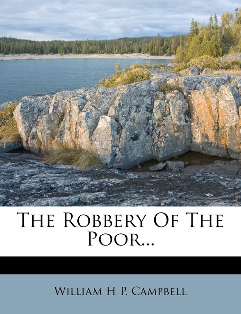 The Robbery Of The Poor...