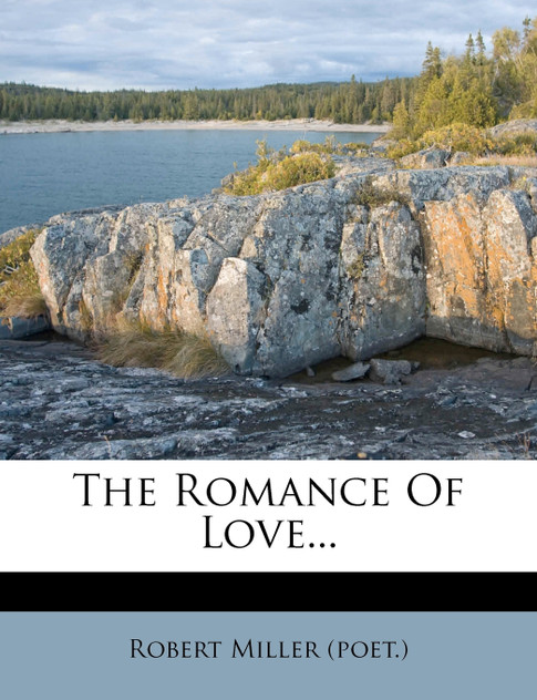 The Romance Of Love... The Romance Of Love...