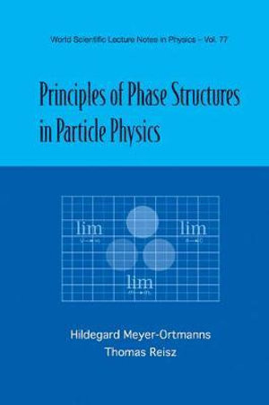 Principles Of Phase Structures In Particle Physics