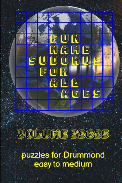 Fun Name Sudokus for All Ages Volume 33625 Fun Name Sudokus for All Ages Volume 33625