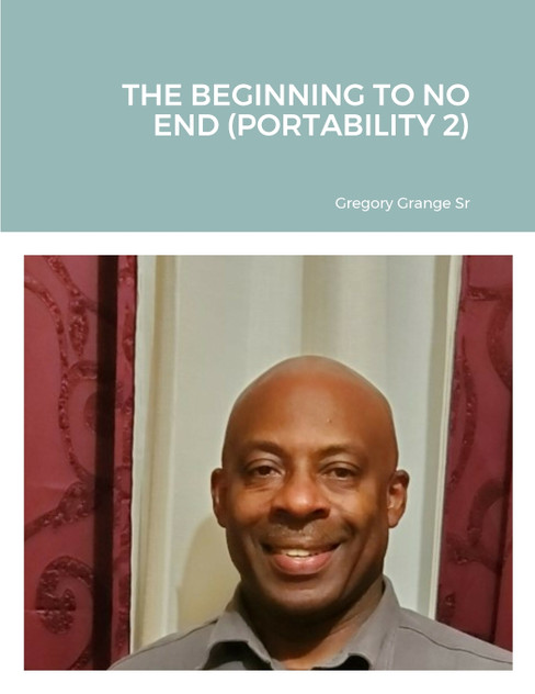 THE BEGINNING TO NO END (PORTABILITY 2) THE BEGINNING TO NO END (PORTABILITY 2)