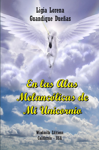 En las alas melancólicas de mi Unicornio En las alas melancólicas de mi Unicornio