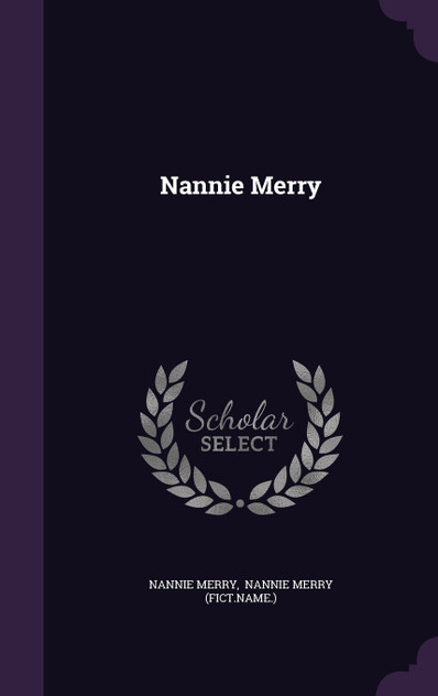 Nannie Merry Nannie Merry