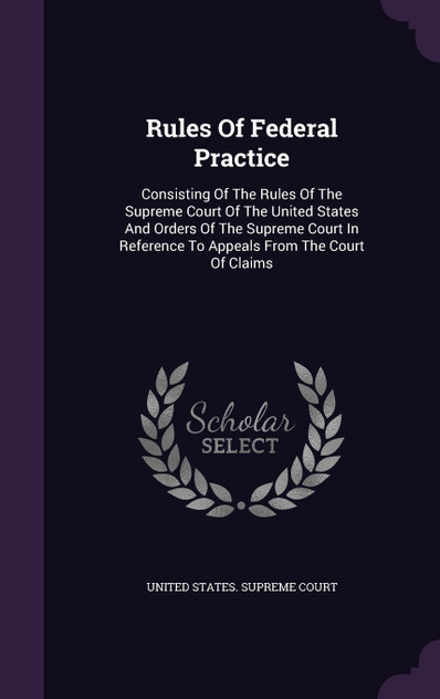 Rules Of Federal Practice Rules Of Federal Practice
