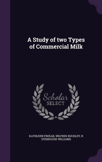 A Study of two Types of Commercial Milk