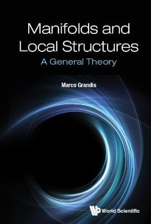 Manifolds and Local Structures