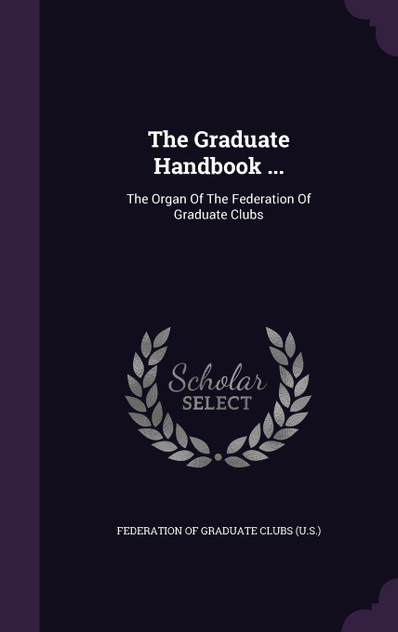 The Graduate Handbook ...