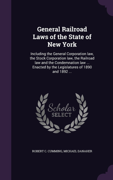 General Railroad Laws of the State of New York General Railroad Laws of the State of New York