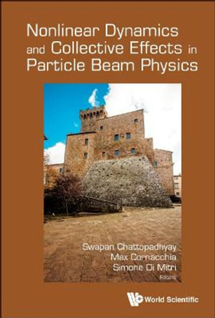 Nonlinear Dynamics And Collective Effects In Particle Beam Physics
