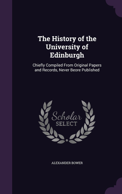 The History of the University of Edinburgh