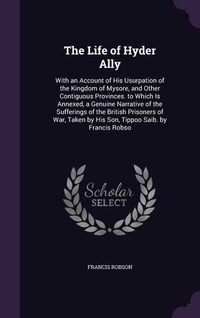 The Life of Hyder Ally The Life of Hyder Ally