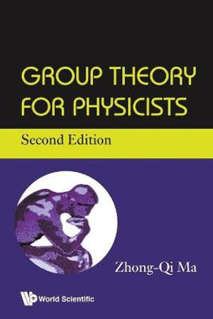 Group Theory for Physicists (Second Edition)