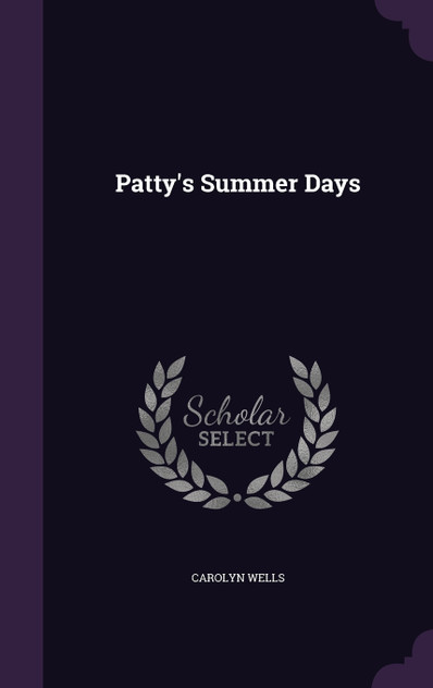 Patty's Summer Days Patty's Summer Days