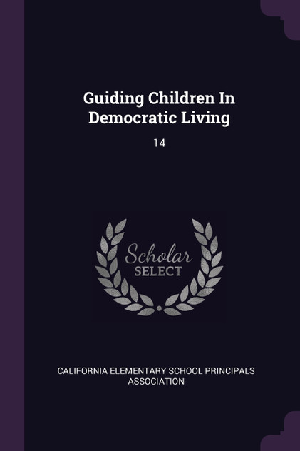 Guiding Children In Democratic Living Guiding Children In Democratic Living