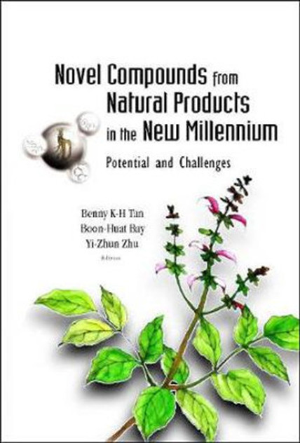 Novel Compounds From Natural Products In The New Millennium Novel Compounds From Natural Products In The New Millennium