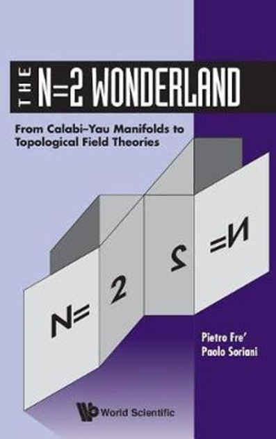 N=2 Wonderland, The N=2 Wonderland, The