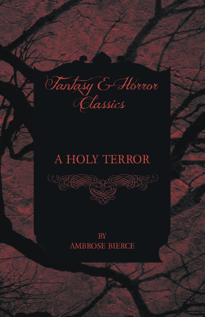 A Holy Terror A Holy Terror