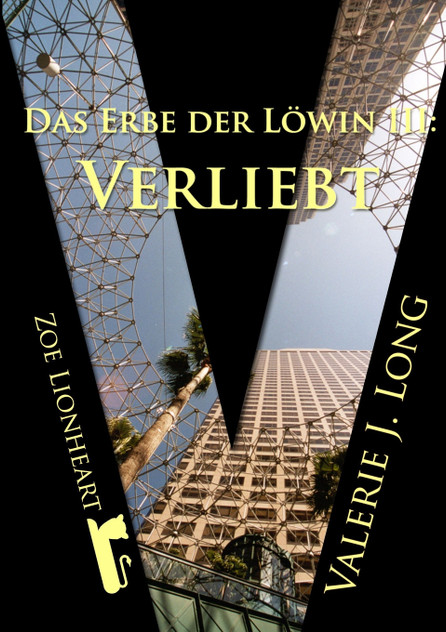 Das Erbe der Löwin III Das Erbe der Löwin III