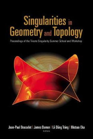 Singularities in Geometry and Topology