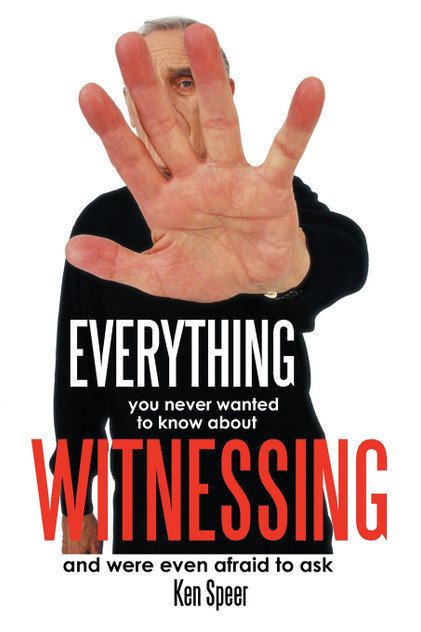 Everything You Never Wanted to Know about Witnessing Everything You Never Wanted to Know about Witnessing