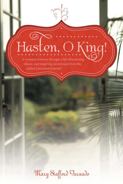 Hasten, O King! Hasten, O King!