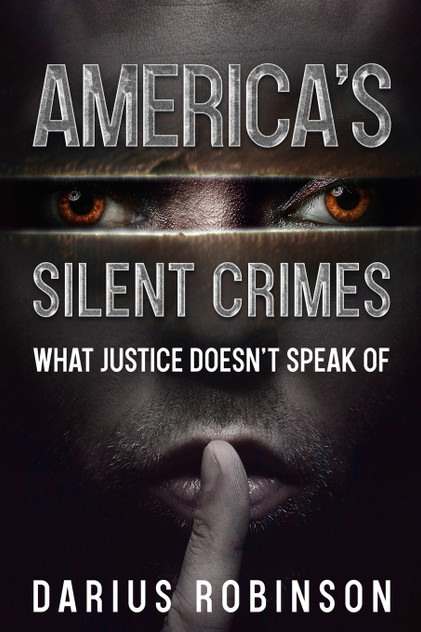America's Silent Crimes America's Silent Crimes