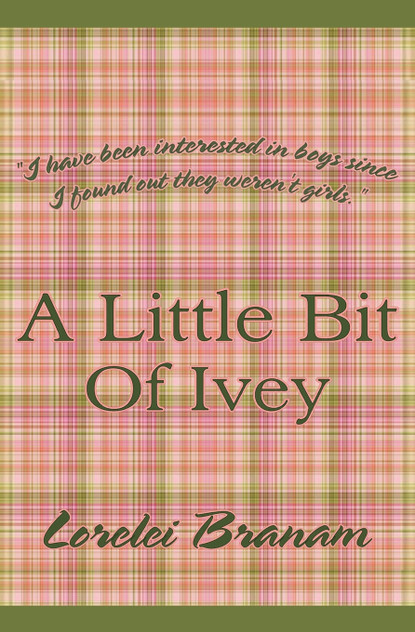 A Little Bit of Ivey A Little Bit of Ivey