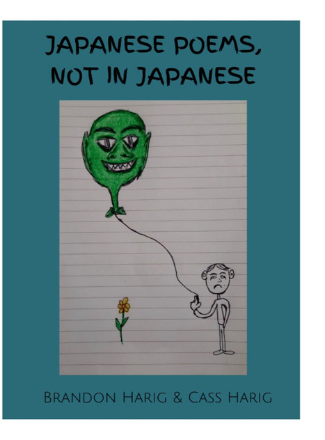 Japanese Poems, Not in Japanese Japanese Poems, Not in Japanese