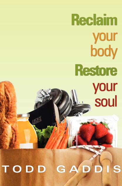 Reclaim Your Body - Restore Your Soul Reclaim Your Body - Restore Your Soul