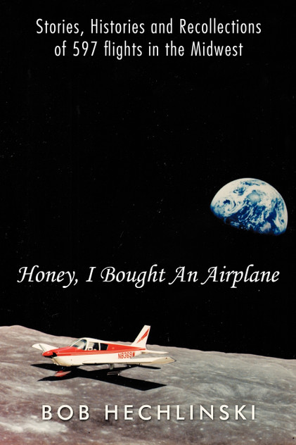 Honey, I Bought an Airplane Honey, I Bought an Airplane
